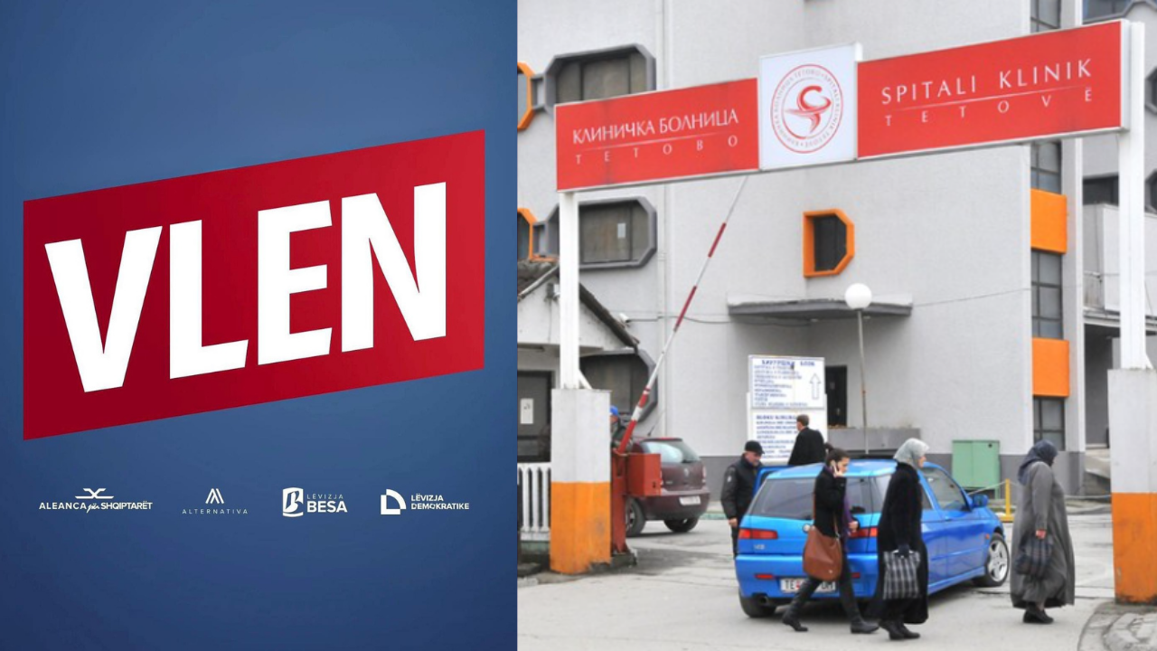 VLEN  Investim historik prej 74 milionë euro për Spitalin klinik në Tetovë