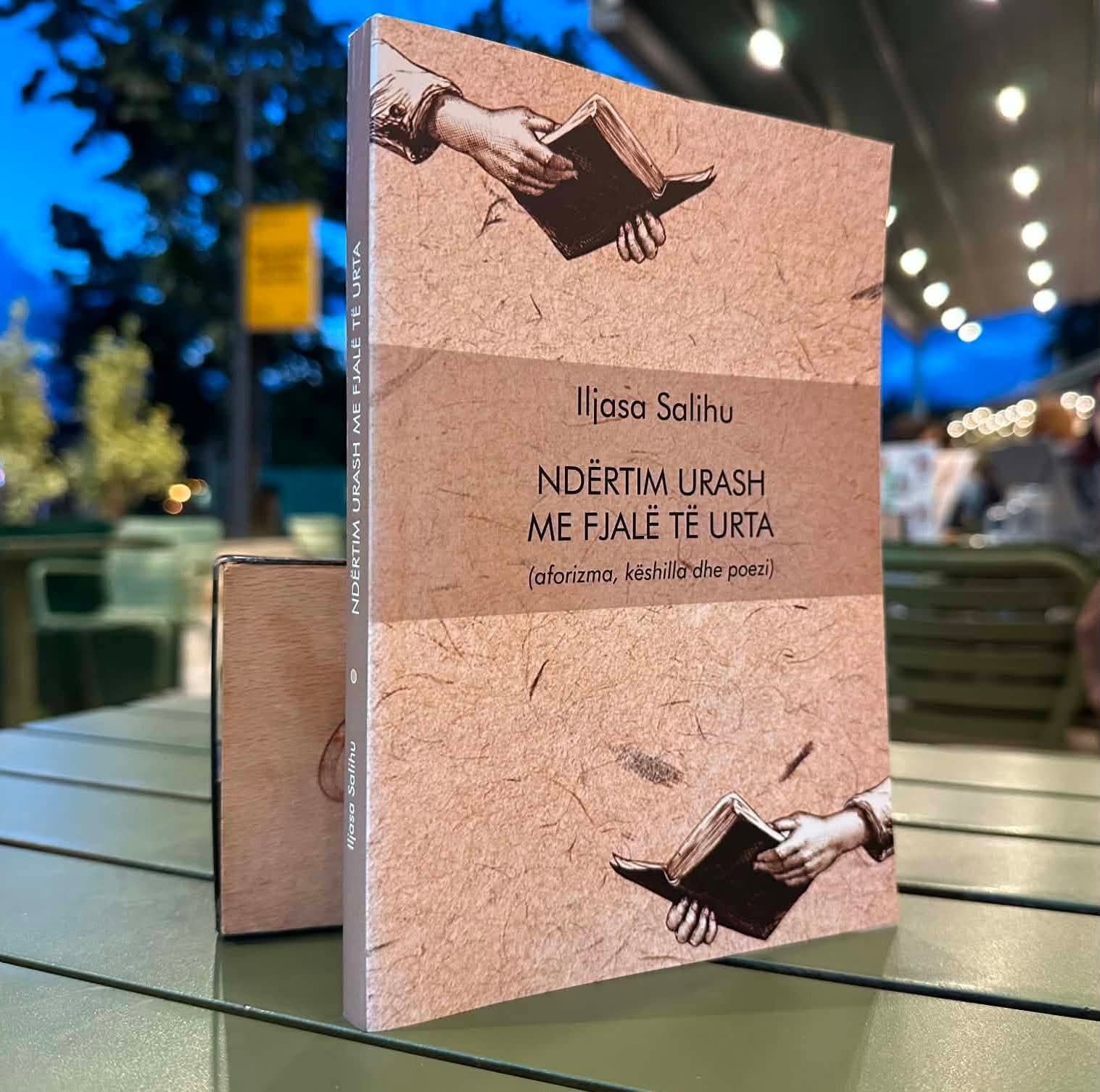 Ndërtim urash me fjalë të urta dhe poezi me fjalë të zgjedhura  është libri më i ri i publicistit Iljasa Salihu